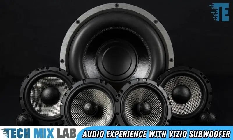 Audio Experience With Vizio Subwoofer