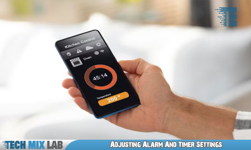 Adjusting Alarm And Timer Settings