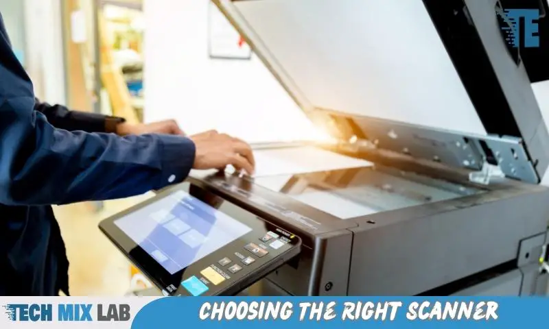 Choosing The Right Scanner