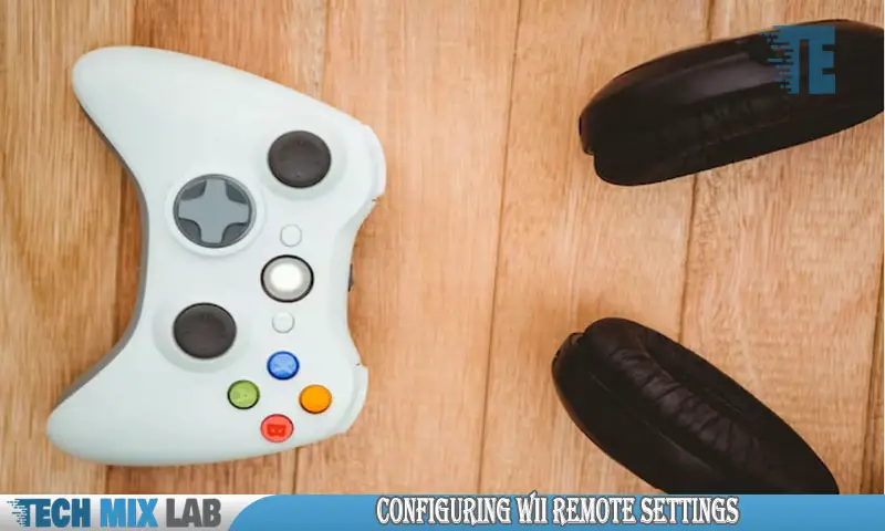 Configuring Wii Remote Settings