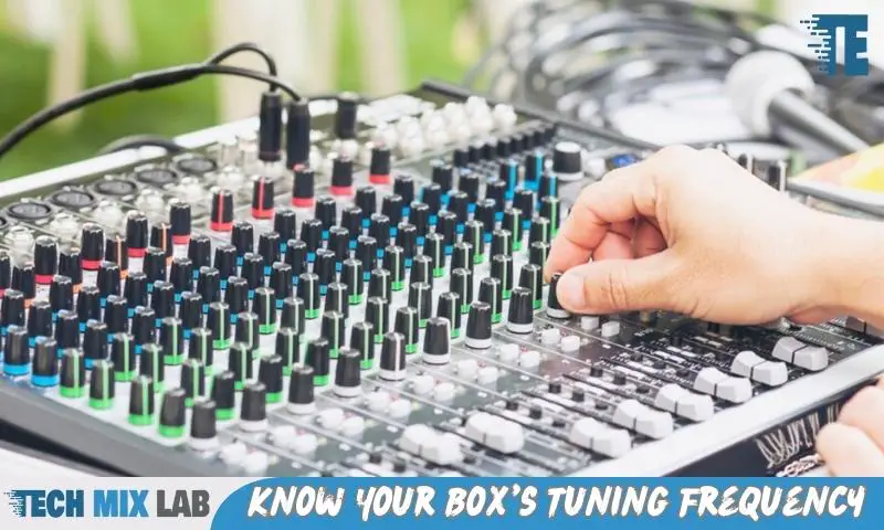 Know Your Box's Tuning Frequency