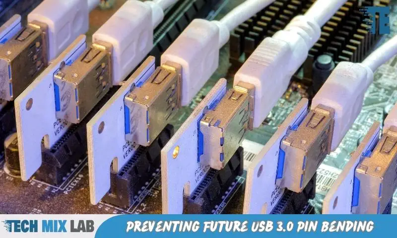 Preventing Future Usb 3.0 Pin Bending