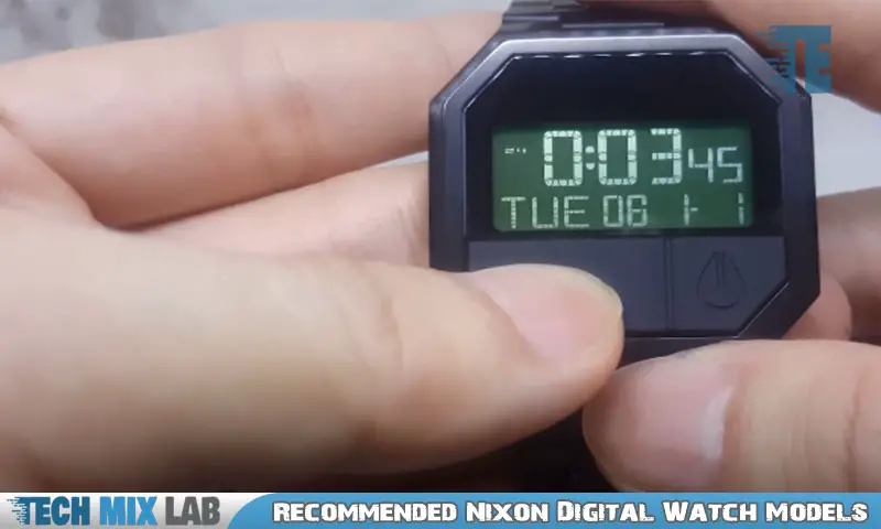 Recommended Nixon Digital Watch Models