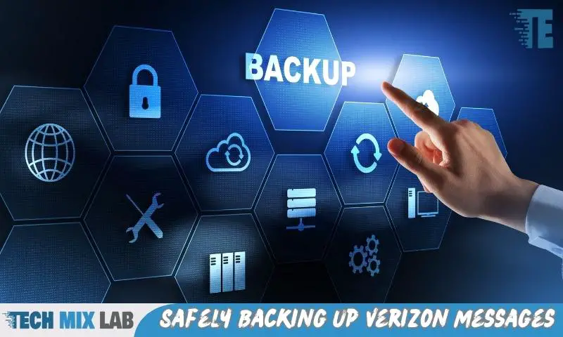 Safely Backing Up Verizon Messages