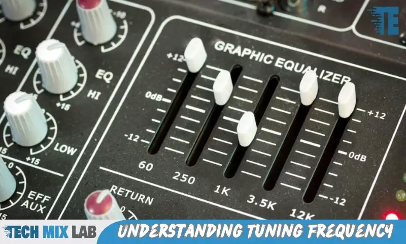 Understanding Tuning Frequency
