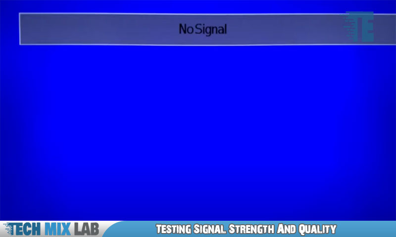 Testing Signal Strength And Quality