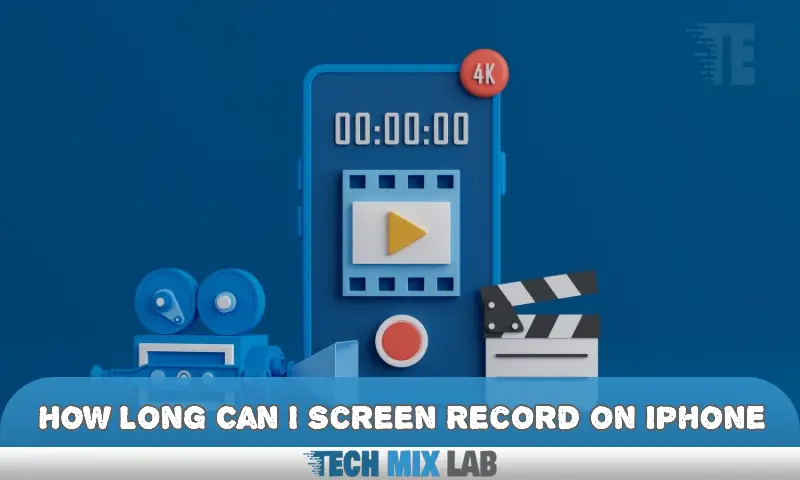 How Long Can I Screen Record on Iphone