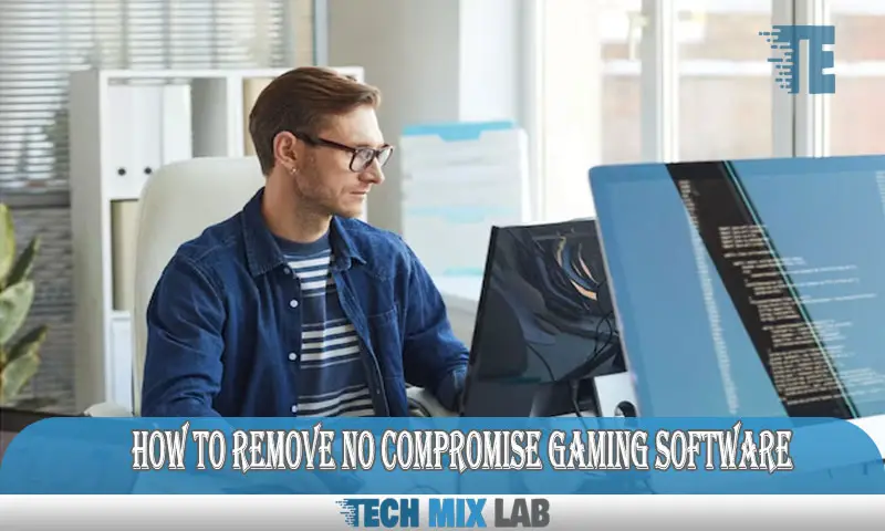 How to Remove No Compromise Gaming Software