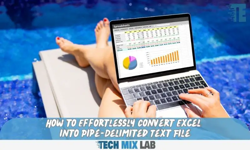 How to Effortlessly Convert Excel into Pipe-Delimited Text File