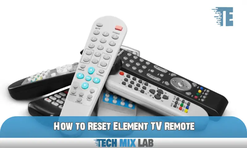 How to Reset Element TV Remote