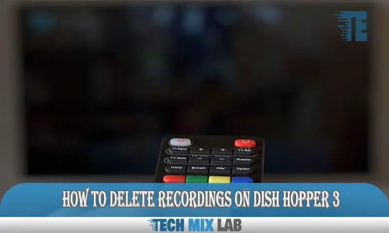 How to Delete Recordings on Dish Hopper 3